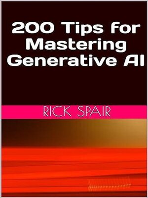 cover image of 200 Tips for Mastering Generative AI